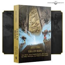 The Horus Heresy: Siege of Terra - Era of RUin (HB)